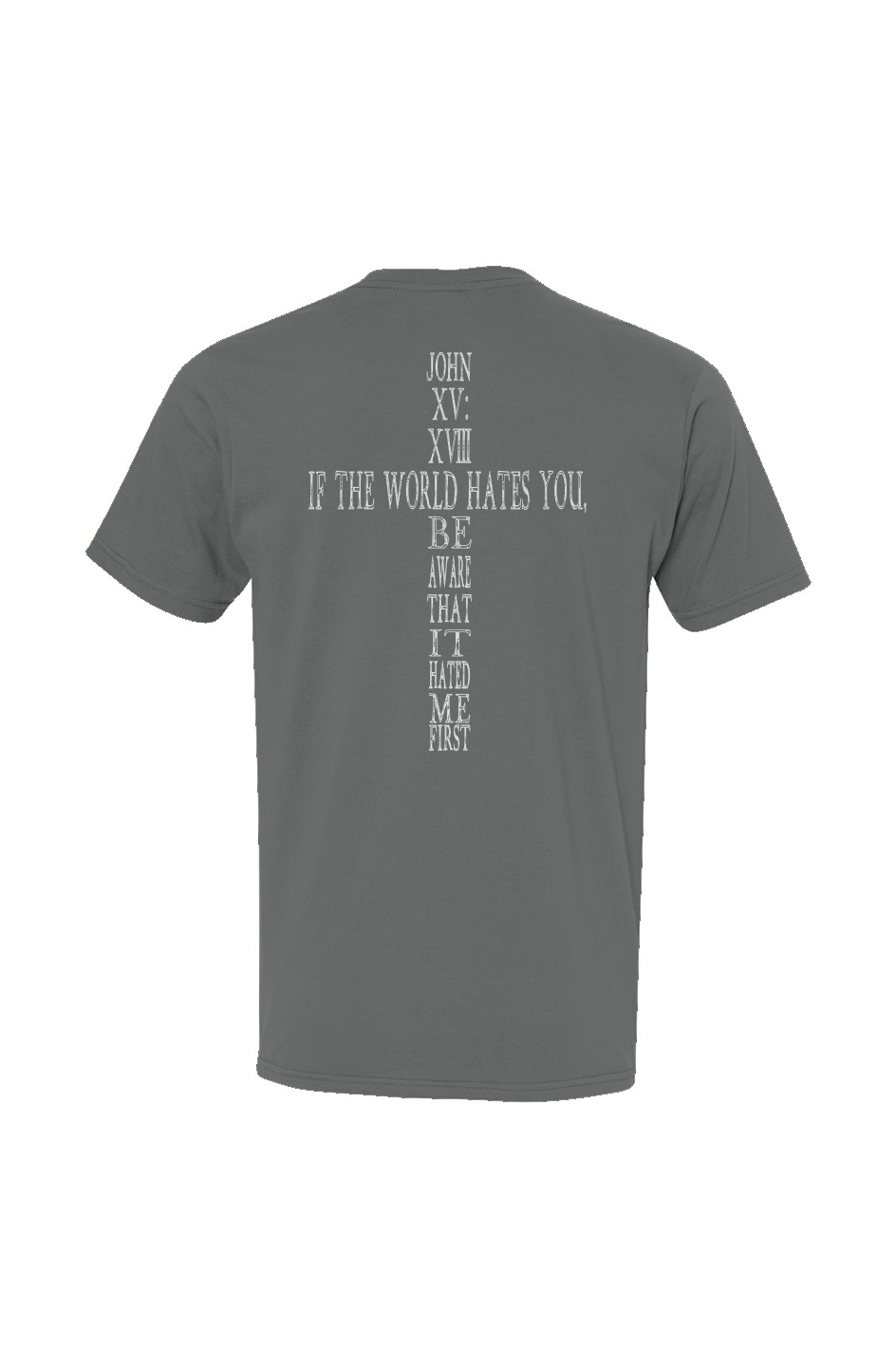 SAVED Collection™ — John 15:18 CrossBack™ USA-Made Ringspun T-Shirt