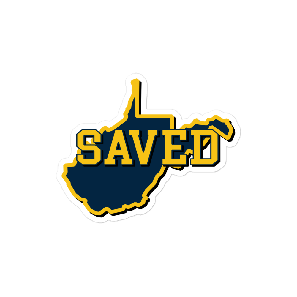 West Virginia Collection™ — SAVED West Virginia Bubble-Free Sticker | Faith & Freedom Edition