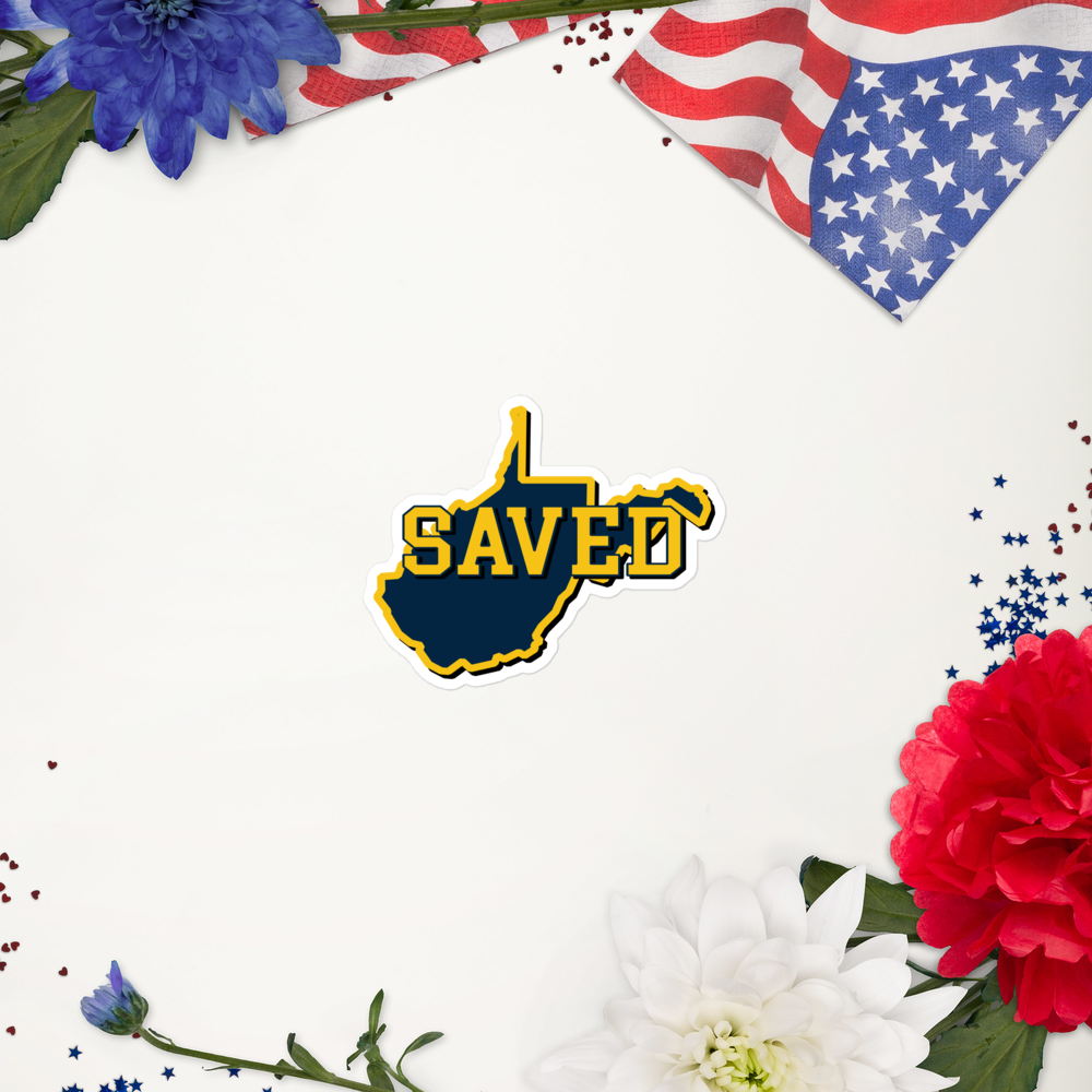 West Virginia Collection™ — SAVED West Virginia Bubble-Free Sticker | Faith & Freedom Edition