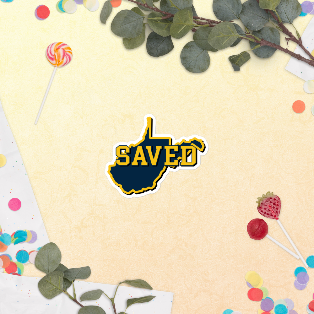 West Virginia Collection™ — SAVED West Virginia Bubble-Free Sticker | Faith & Freedom Edition