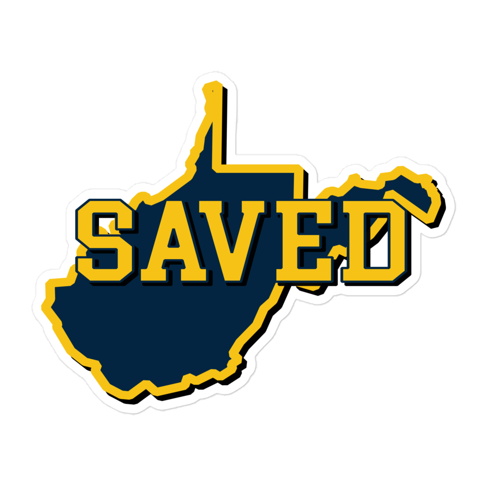 West Virginia Collection™ — SAVED West Virginia Bubble-Free Sticker | Faith & Freedom Edition
