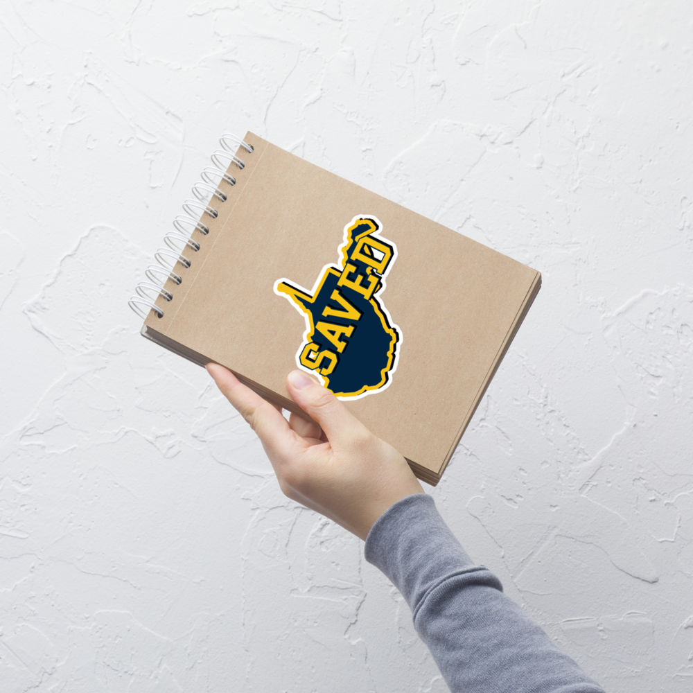 West Virginia Collection™ — SAVED West Virginia Bubble-Free Sticker | Faith & Freedom Edition