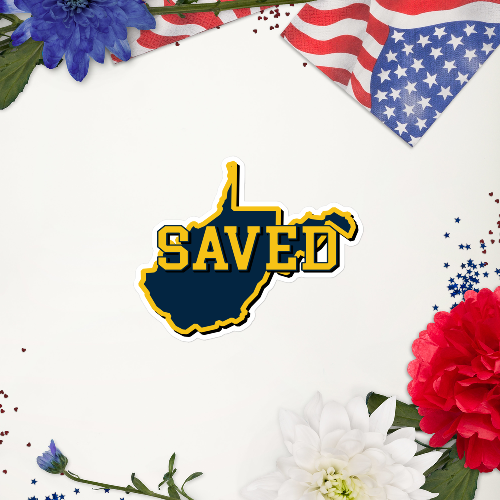 West Virginia Collection™ — SAVED West Virginia Bubble-Free Sticker | Faith & Freedom Edition
