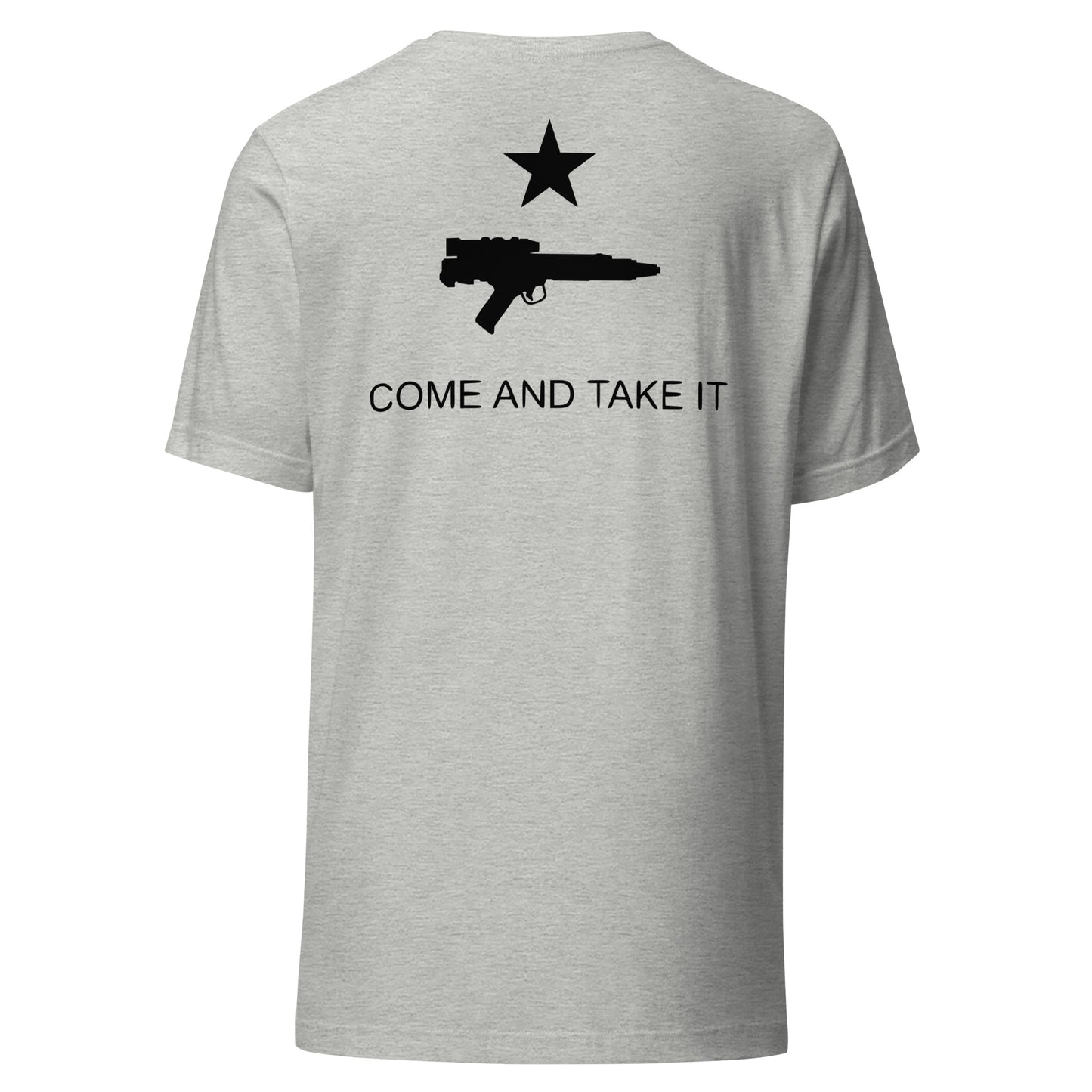 SAVED — Galactic Collection™ “Come and Take It” Trooper Edition™ Unisex t-shirt