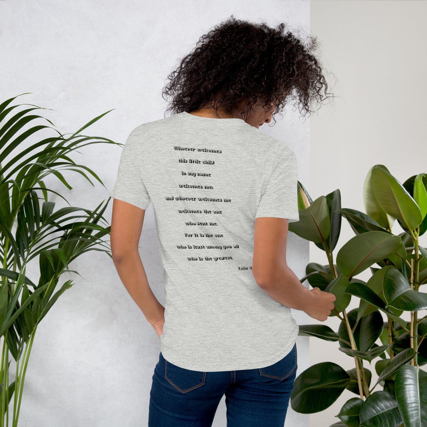 SAVED Collection™— Luke 9:48 Scripture Unisex t-shirt