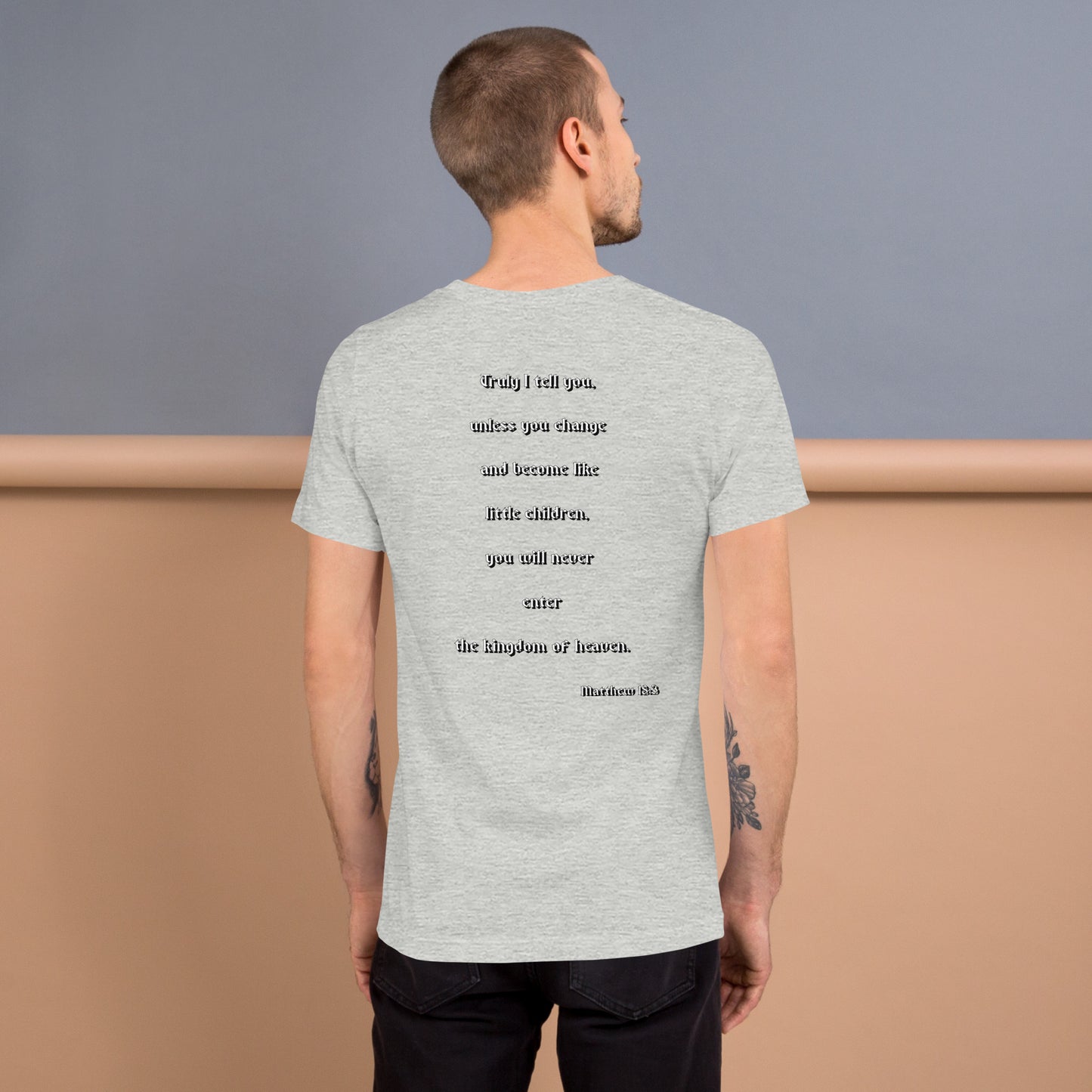 SAVED Collection™— Matthew 18:3 Scripture Unisex t-shirt