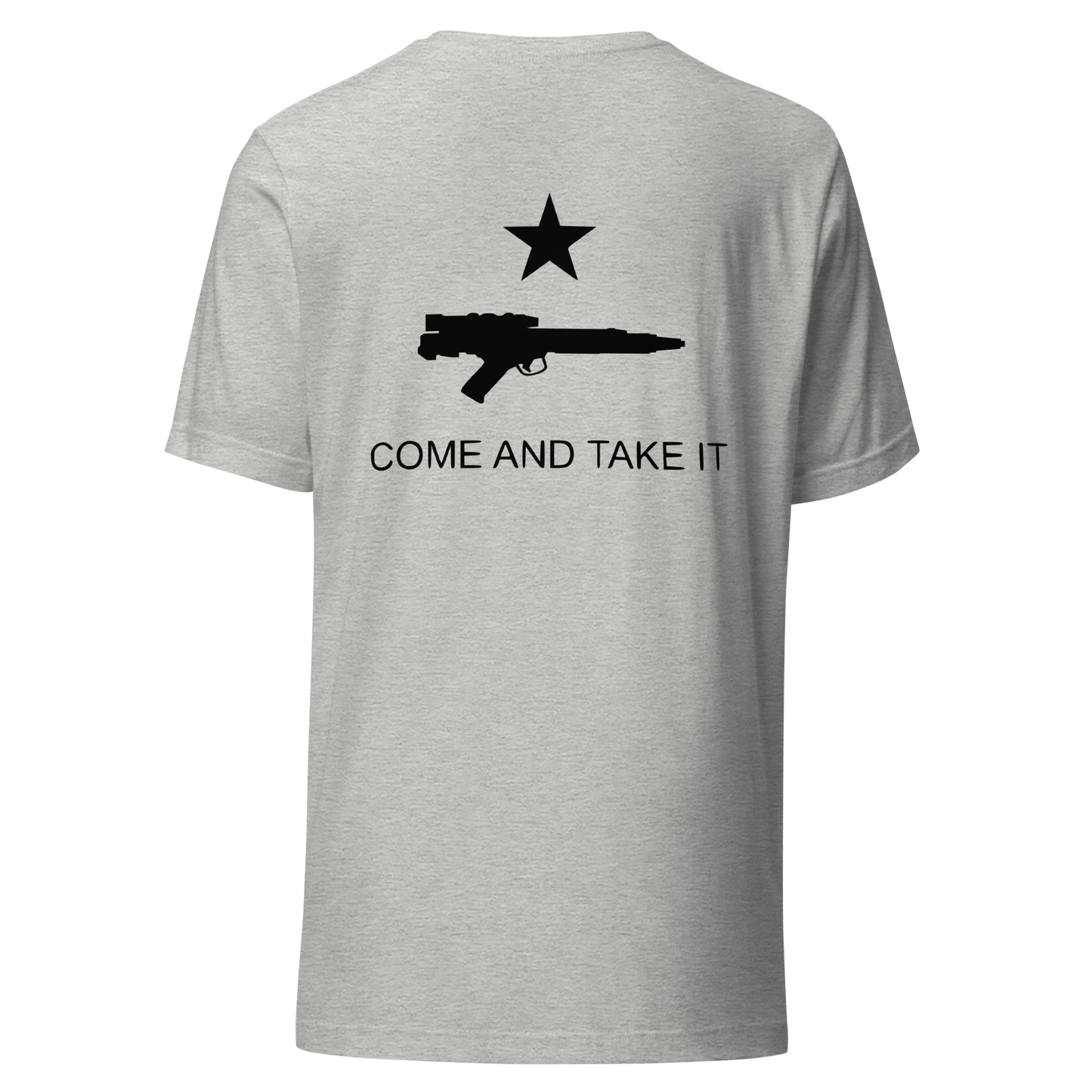 SAVED — Galactic Collection™ “Come and Take It” Trooper Edition™ Unisex t-shirt