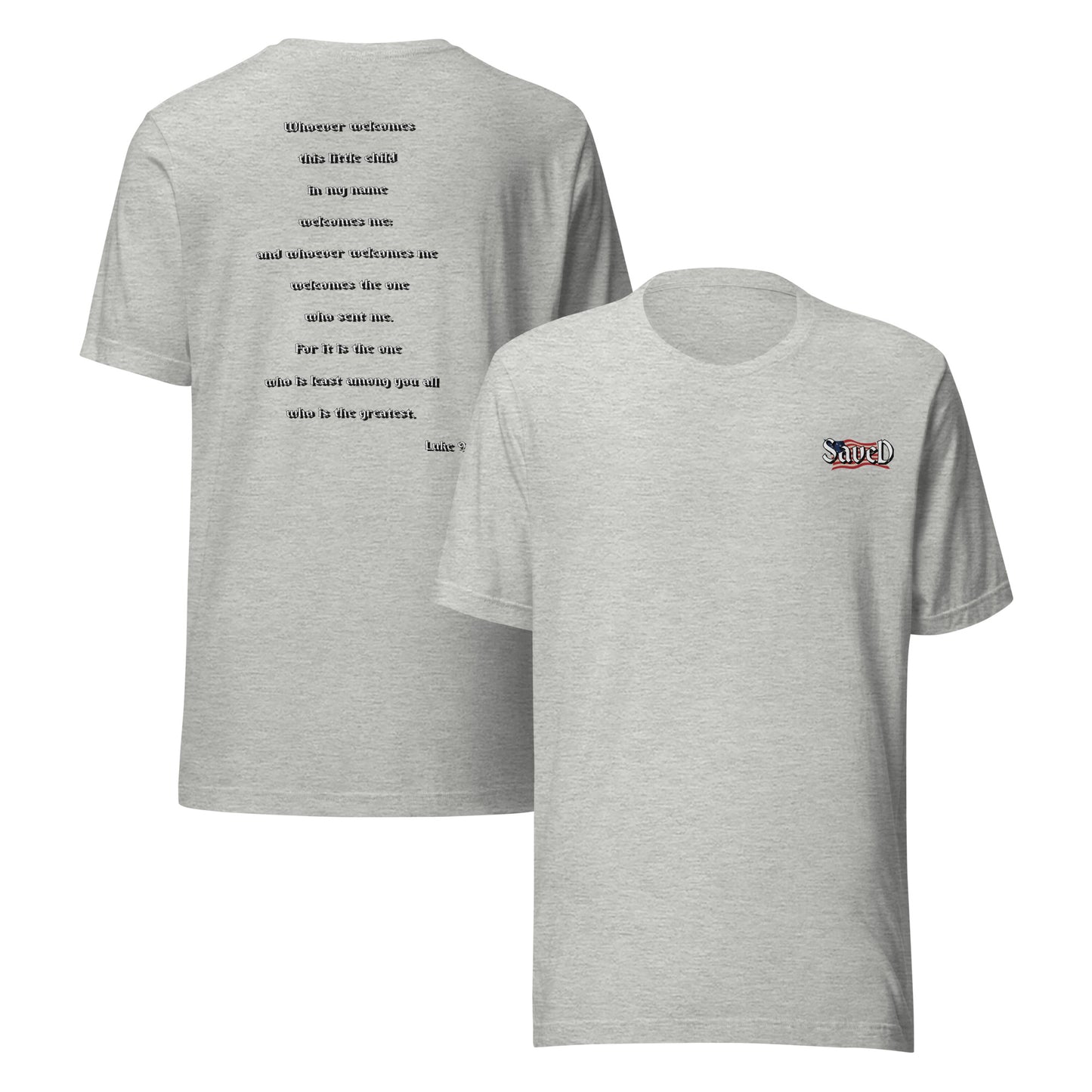SAVED Collection™— Luke 9:48 Liberty Edition Scripture Unisex t-shirt