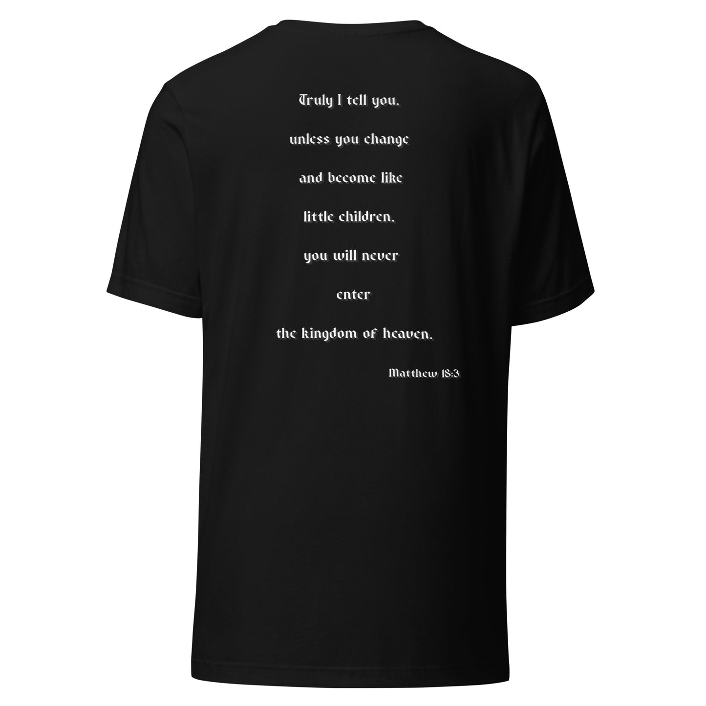 SAVED Collection™— Matthew 18:3 Scripture Unisex t-shirt