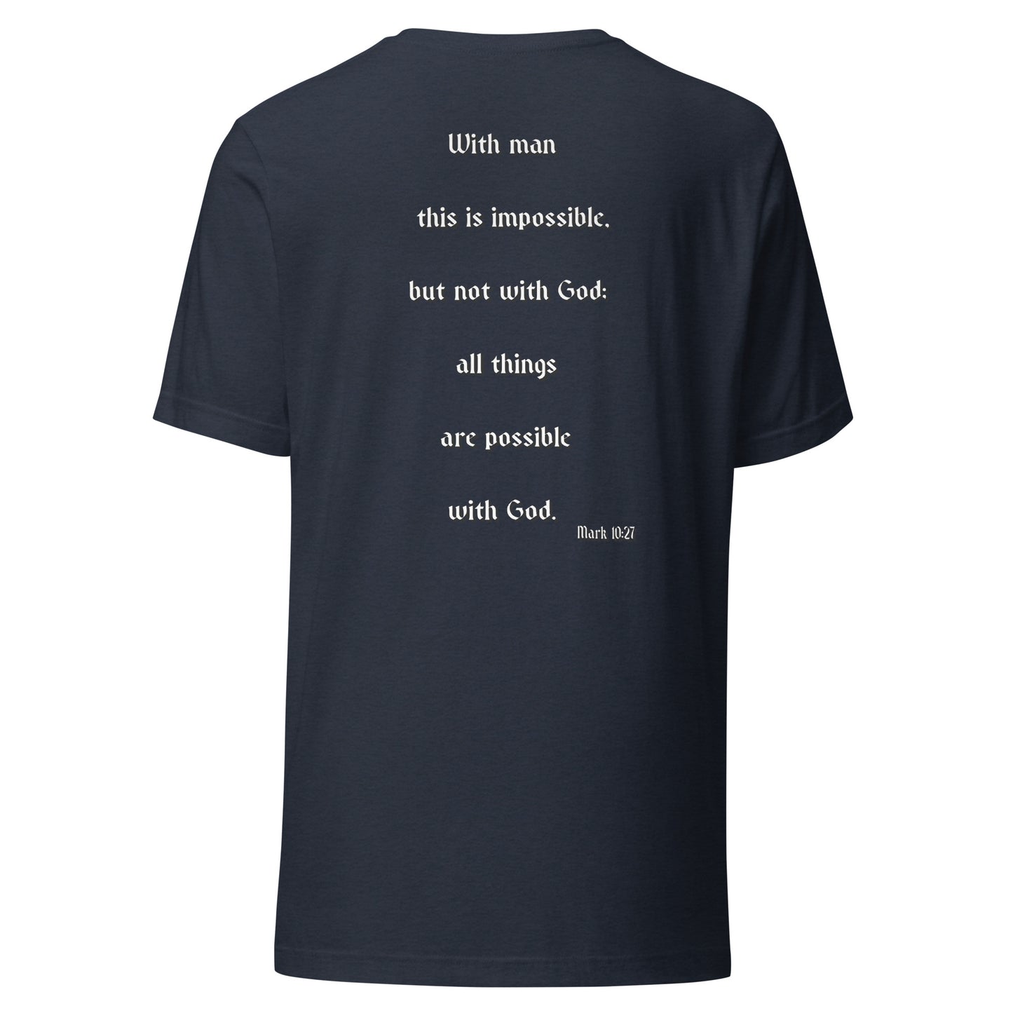 SAVED Collection™— Mark 10:27 Scripture Unisex t-shirt