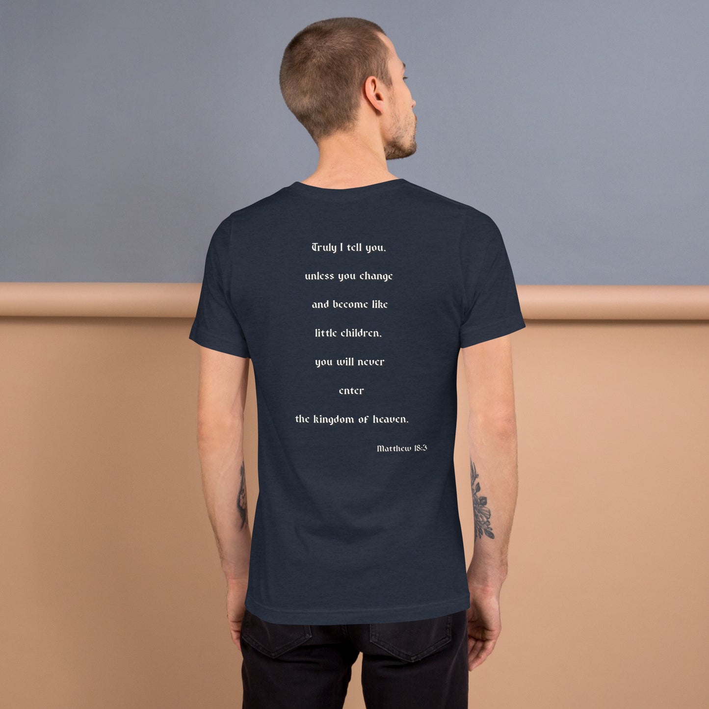 SAVED Collection™— Matthew 18:3 Scripture Unisex t-shirt