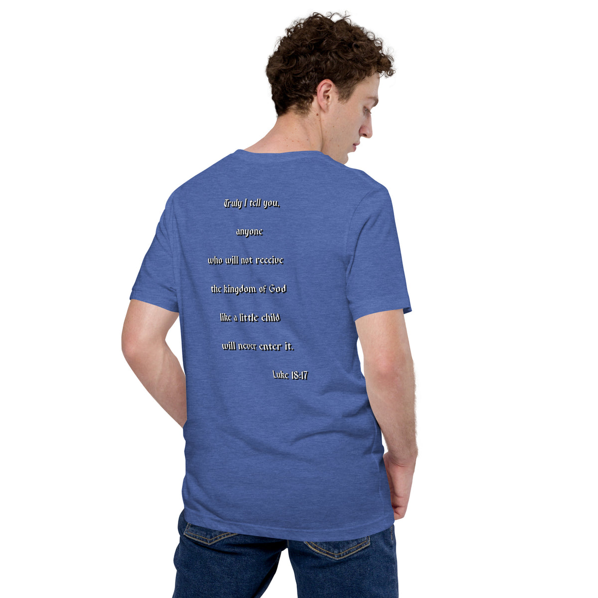 SAVED Collection™— Luke 18:17 Liberty Edition Scripture Unisex t-shirt