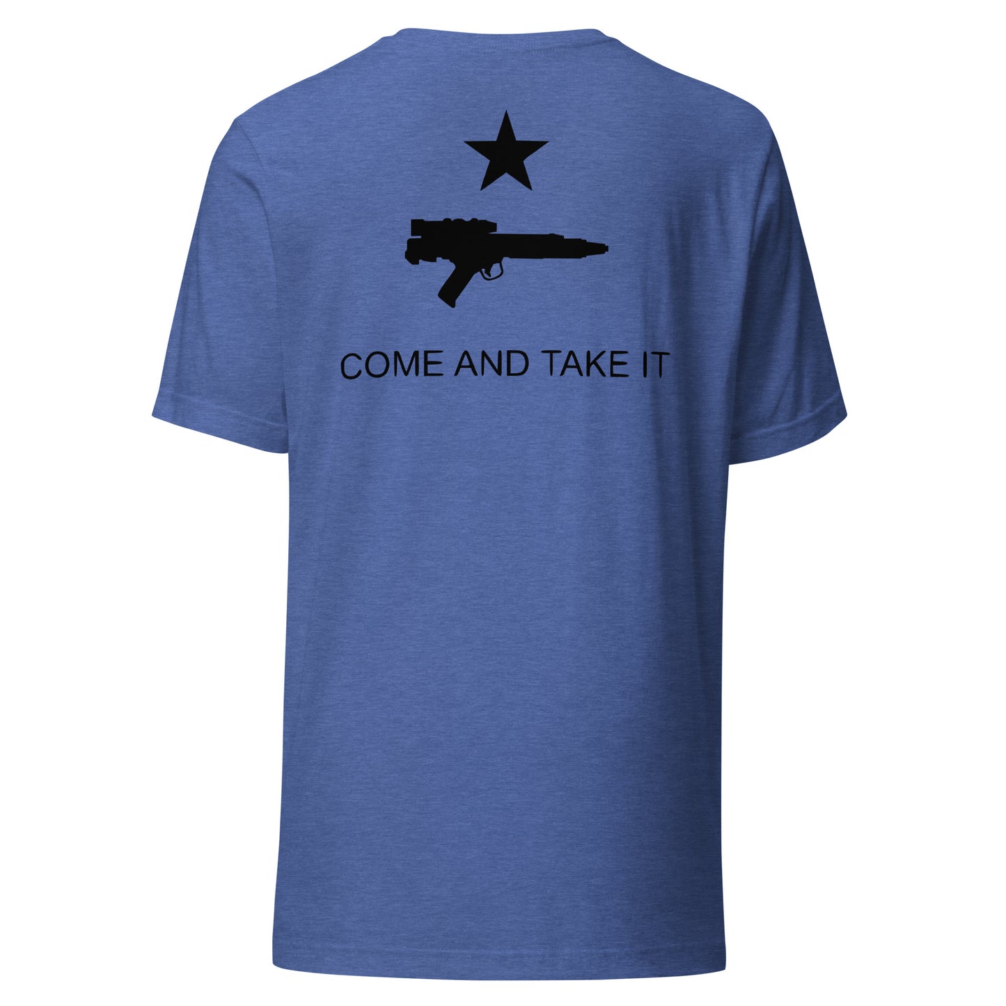 SAVED — Galactic Collection™ “Come and Take It” Trooper Edition™ Unisex t-shirt