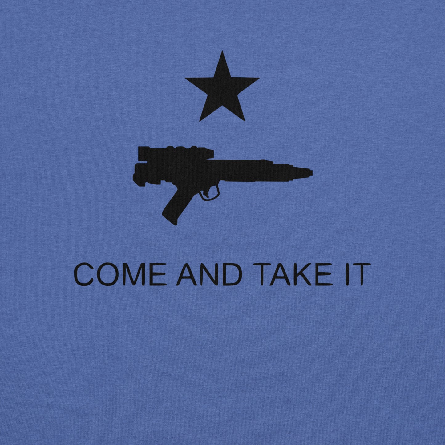 SAVED — Galactic Collection™ “Come and Take It” Trooper Edition™ Unisex t-shirt