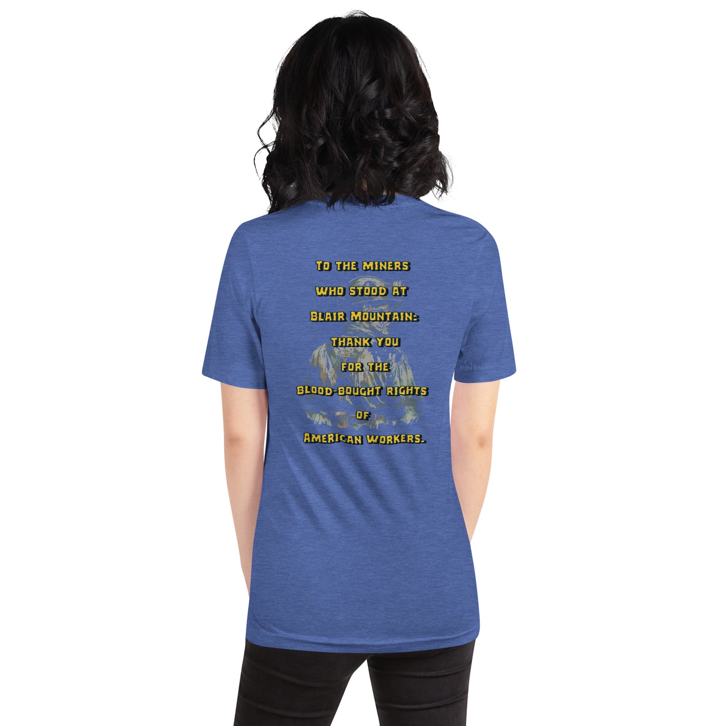 West Virginia Collection™ — Blair Mountain 1921: The Miners’ Stand Unisex T-Shirt