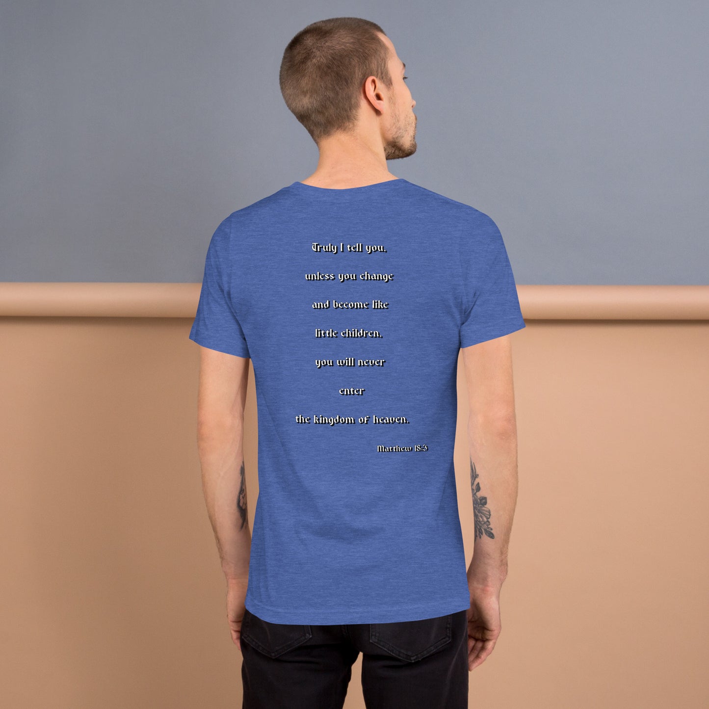 SAVED Collection™— Matthew 18:3 Scripture Unisex t-shirt