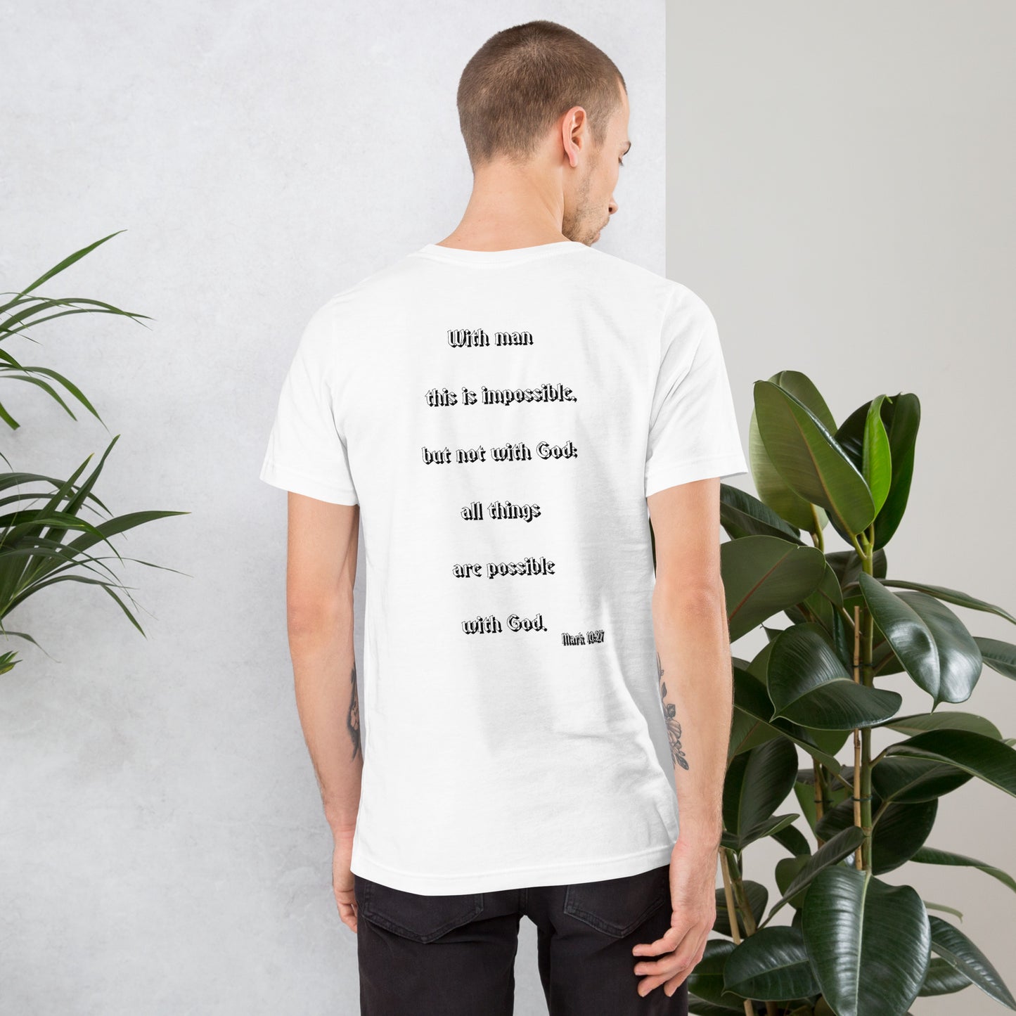 SAVED Collection™— Mark 10:27 Scripture Unisex t-shirt