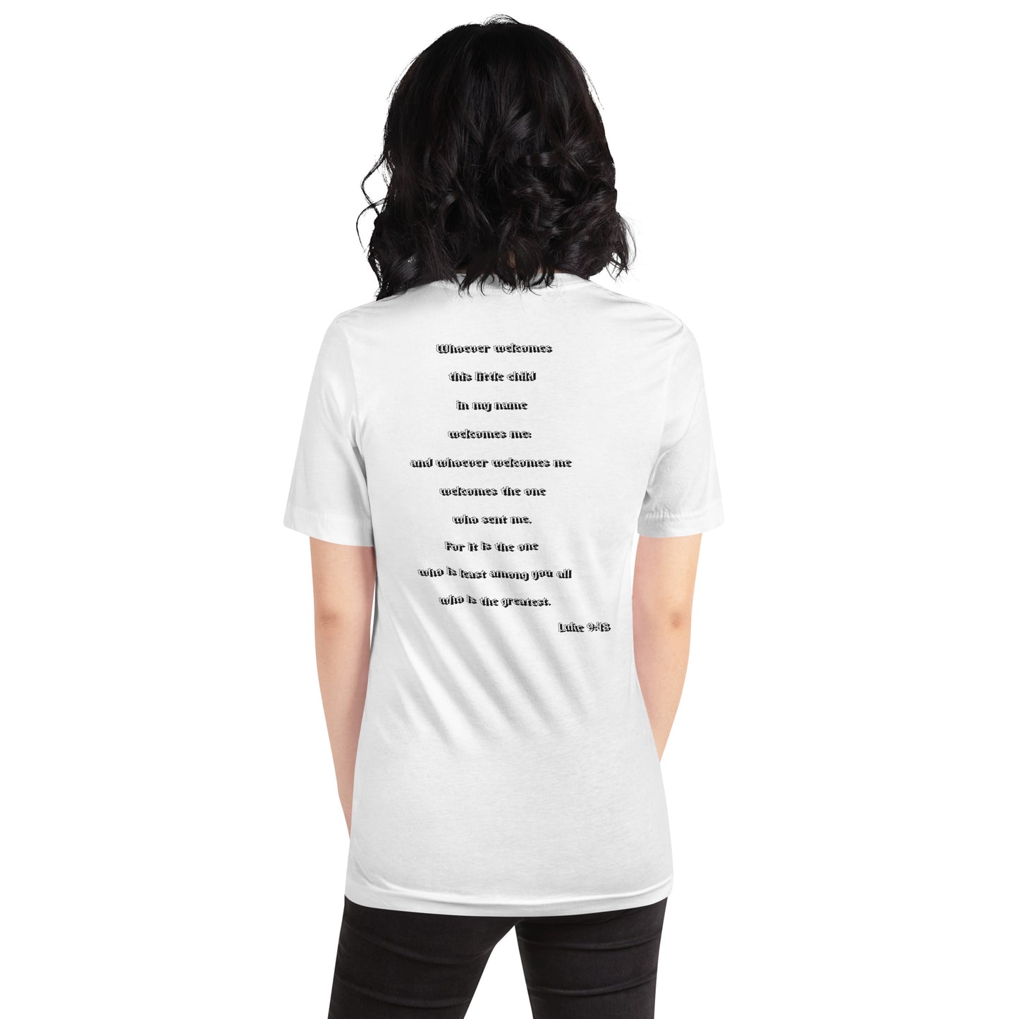 SAVED Collection™— Luke 9:48 Scripture Unisex t-shirt